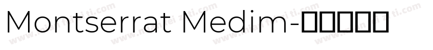 Montserrat Medim字体转换